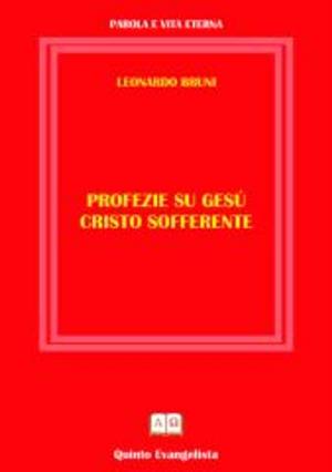 Cover of the book Gesù Sofferente by Leonardo Bruni