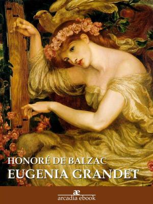 Cover of the book Eugenia Grandet by Honoré de Balzac