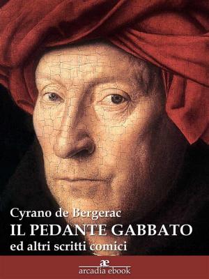 Cover of Il pedante gabbato (ed altri scritti comici)