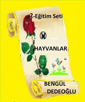 Cover of the book 2.Eğitim SETİ-Hayvanlar by Bengül Dedeoğlu