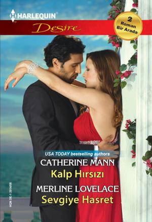 Cover of the book Kalp Hırsızı&Sevgiye Hasret (İki Kitap Bir Arada) by Julia Justiss