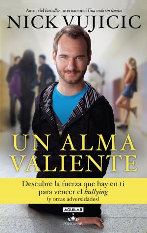 Cover of the book Un alma valiente by José Reveles