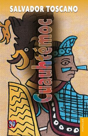 Cover of the book Cuauhtémoc by Martín Solares, Fernando del Paso