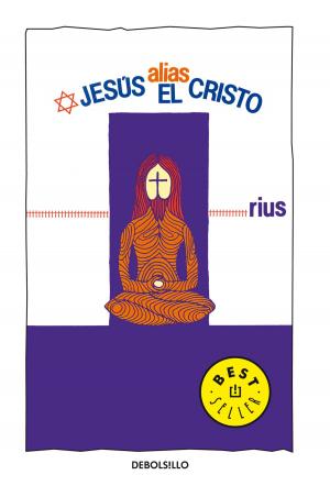 Cover of the book Jesús, alias el Cristo (Colección Rius) by César Lozano