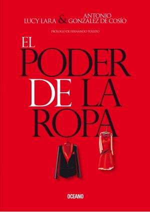 Cover of the book El poder de la ropa by Carlos Illades