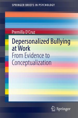 Cover of the book Depersonalized Bullying at Work by Sunil Kumar, Rachita Gulati