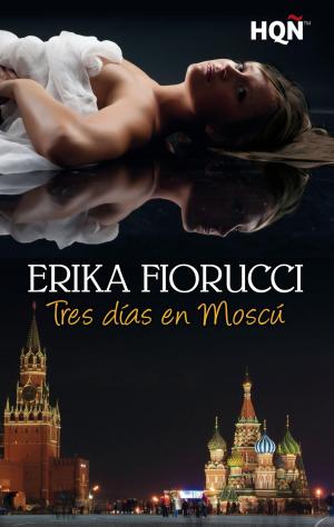 Cover of the book Tres días en Moscú by Anne Oliver