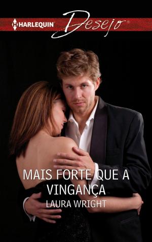 Book cover of Mais forte que a vingança