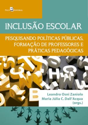 Cover of the book Inclusão escolar by Ana Márcia Silva, Victor Molina Bedoya