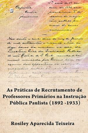Cover of the book Os concursos públicos de professores primários na instrução pública paulista (1892 -1933) by Mônica Yumi Jinzenji, Andrea Moreno
