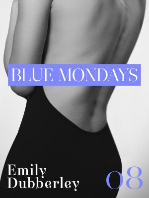 Cover of the book Blue Mondays - 8 by Kamala   Nair