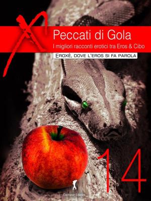 Cover of the book Peccati di Gola 2014 by Xlater