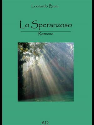Cover of the book Lo Speranzoso by Gregory Boyce