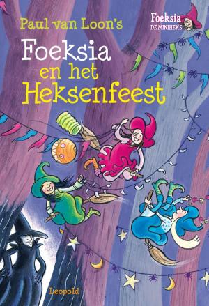 Cover of the book Foeksia en het heksenfeest by Dave Loeff