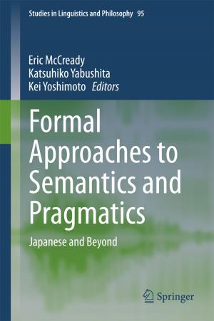 Cover of the book Formal Approaches to Semantics and Pragmatics by P. Jungers, J.J. Zingraff, Nguyen-Khoa Man, T. Drüeke