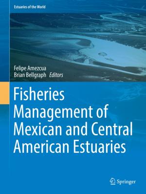 Cover of the book Fisheries Management of Mexican and Central American Estuaries by Eva U.B. Kibele