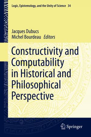 Cover of the book Constructivity and Computability in Historical and Philosophical Perspective by Adriaan T Peperzak