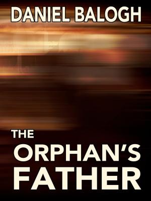 Cover of the book The Orphan's Father by Brátán Erzsébet