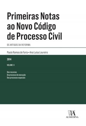 Cover of the book Primeiras Notas ao Novo Código de Processo Civil - Volume II by Nazaré da Costa Cabral