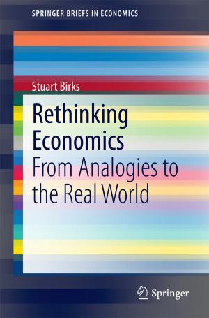 Cover of the book Rethinking Economics by Jianxiong Ge, Angang Hu, Yifu Lin, Liang Qiao