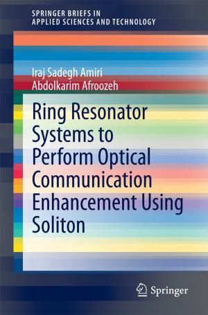 Book cover of Ring Resonator Systems to Perform Optical Communication Enhancement Using Soliton