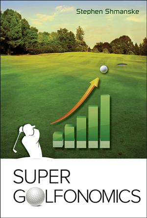 Cover of the book Super Golfonomics by John R Thome
