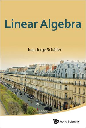 Cover of the book Linear Algebra by Willi-Hans Steeb, Yorick Hardy