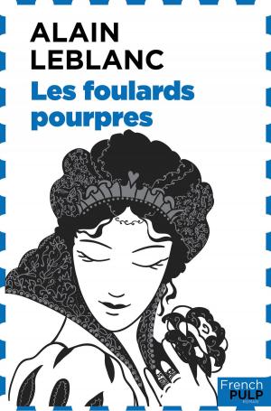 Cover of the book La révolution en héritage - tome 3 Les foulards pourpres by Serguei Dounovetz