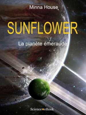 Cover of SUNFLOWER - La planète émeraude