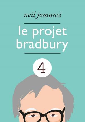 Cover of Le Projet Bradbury : intégrale 4