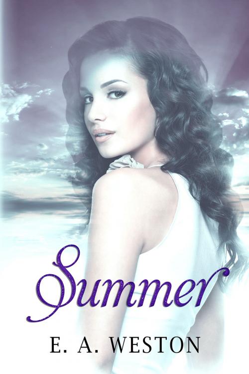 Cover of the book Summer by E.A. Weston, E.A. Weston