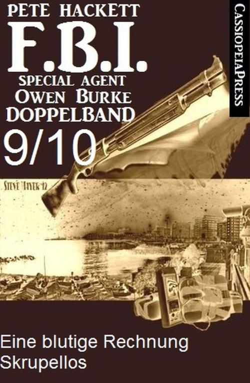 Cover of the book FBI Special Agent Owen Burke Folge 9/10 - Doppelband by Pete Hackett, CassiopeiaPress