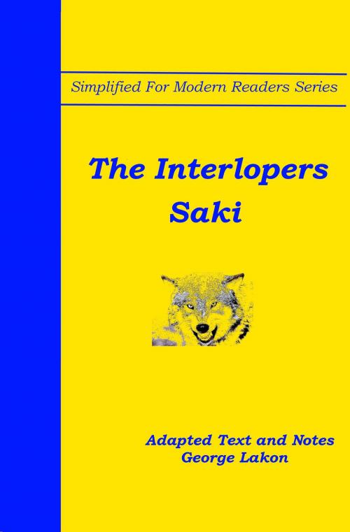 Cover of the book The Interlopers by Saki, George Lakon, H. H. Munro, George Lakon