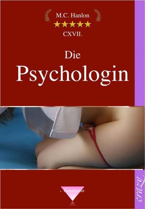Cover of the book Die Psychologin by M.C. Hanlon, Ars Amatoria