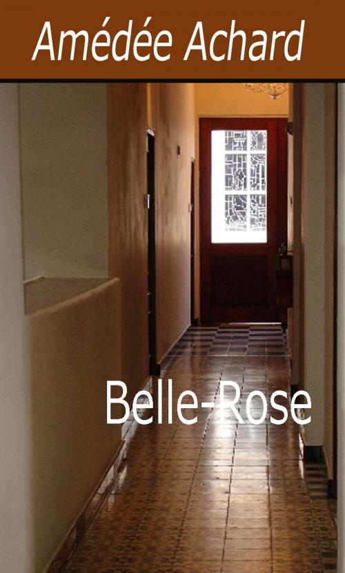 Cover of the book Belle-Rose by Alphonse Daudet, Largau