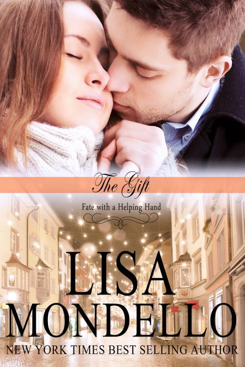 Cover of the book The Gift by Lisa Mondello, Lisa Mondello