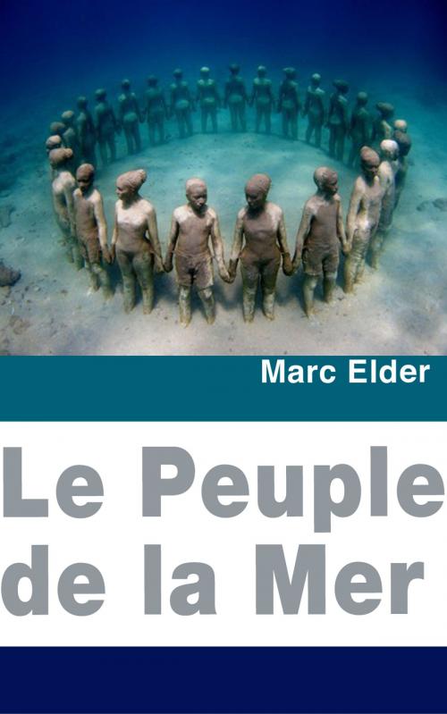 Cover of the book Le Peuple de la Mer by Marc Elder, PRB