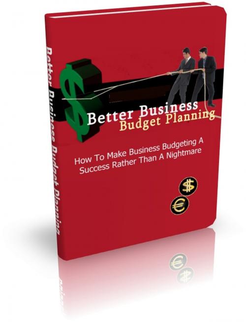 Cover of the book Better Business Budget Planning by Anonymous, Consumer Oriented Ebooks Publisher