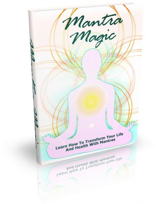 Cover of the book Mantra Magic by Anonymous, Consumer Oriented Ebooks Publisher