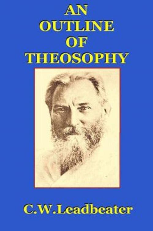 Cover of the book An Outline of Theosophy by C.W. Leadbeater, Serapis