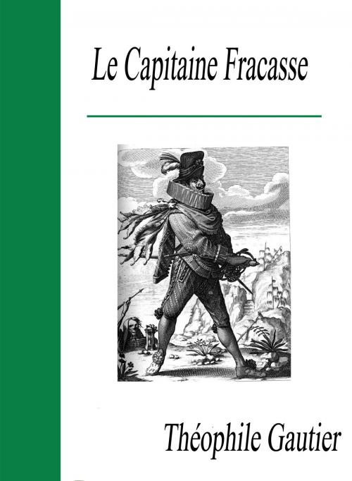 Cover of the book Le Capitaine Fracasse by Théophile Gautier, Largau