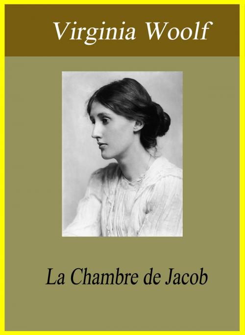 Cover of the book La Chambre de Jacob by Virginia Woolf, Largau