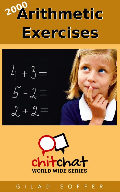 Cover of the book 2000 Arithmetic Exercises by Gilad Soffer, Gilad Soffer