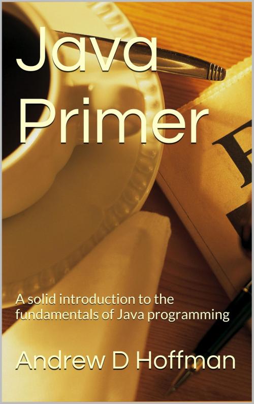 Cover of the book Java Primer by Andrew Hoffman, DevFactor