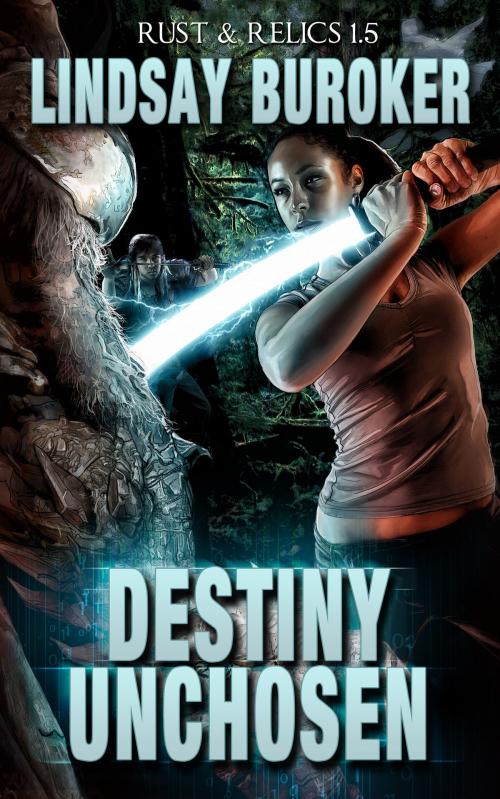 Cover of the book Destiny Unchosen by Lindsay Buroker, Lindsay Buroker