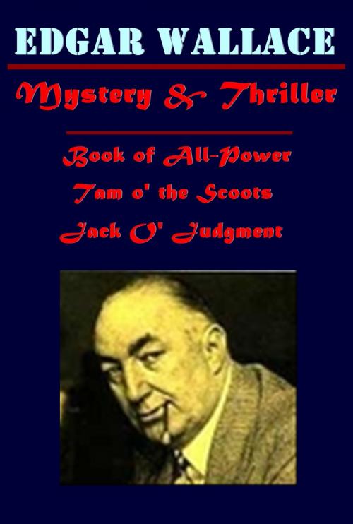 Cover of the book Complete Mystery Thriller Collection by Edgar Wallace, AEB Publishing