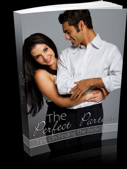 Cover of the book The Perfect Partner by Anonymous, Consumer Oriented Ebooks Publisher