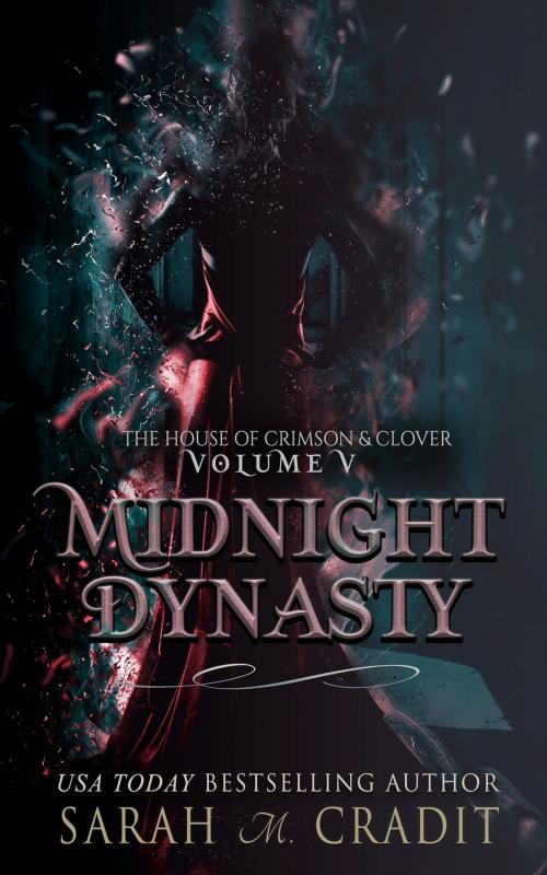 Cover of the book Midnight Dynasty by Sarah M. Cradit, Sarah M. Cradit