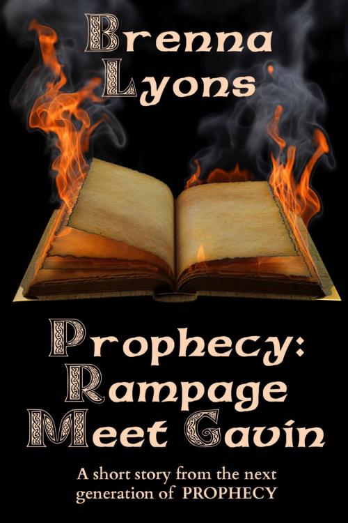 Cover of the book Prophecy: Rampage by Brenna Lyons, Fireborn Publishing, LLC.