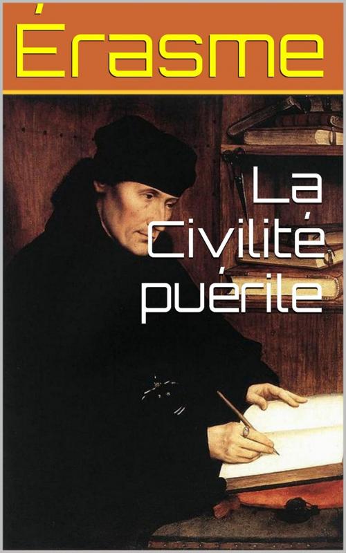 Cover of the book La Civilité puérile by Érasme, PRB